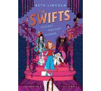 Beth Lincoln The Swifts (Copertina rigida) Swifts