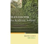 Beth Luey Handbook for Academic Authors (Copertina rigida)