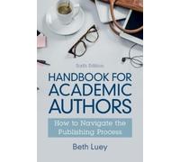 Beth Luey Handbook for Academic Authors (Tascabile)
