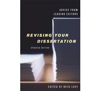 Beth Luey Revising Your Dissertation, Updated Edition (Tascabile)
