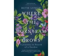 Beth Lynch Where the Hornbeam Grows (Copertina rigida)