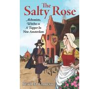 Beth M Caruso The Salty Rose (Tascabile) Connecticut Witch Trials Trilogy