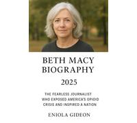 Beth Macy Biography 2025: The Fearless Journalist Who Exposed America’s Opioid Crisis and Inspired a Nation