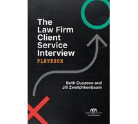Beth Marie Cuzzone Jill Zwetc The Law Firm Client Service Interview (Tascabile)