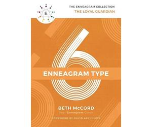 Beth McCord The Enneagram Type 6 (Copertina rigida) Enneagram Collection