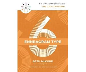 Beth McCord The Enneagram Type 6 (Copertina rigida) Enneagram Collection