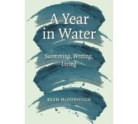 Beth McDonough A Year in Water (Copertina rigida) (PRESALE 03/09/2026)