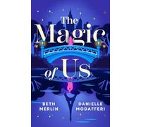 Beth Merlin Danielle Modafferi The Magic of Us (Tascabile)