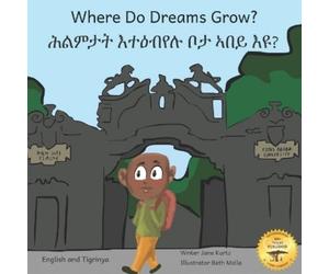 Beth Molla Aklilu Dessalegn Kenny Rasmussen Jane Kur Where Do Dreams (Tascabile)