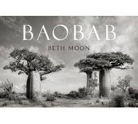 Beth Moon Baobab (Copertina rigida)