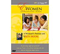 Beth Moore - Woman S Prayer Life