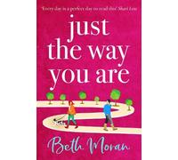 Beth Moran Just The Way You Are (Tascabile)