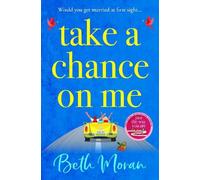 Beth Moran Take a Chance on Me (Copertina rigida)