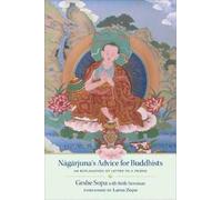 Beth Newman Lhundub Sopa Nagarjuna's Advice for Buddhists (Copertina rigida)