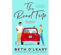 Beth O'Leary The Road Trip (Tascabile)