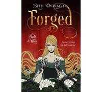 Beth Overmyer Forged (Copertina rigida) Blade and Bone
