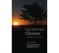 Beth Pauvlinch 'Cj' Carol Johnson Two Women 1 Disease (Tascabile)