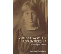 Beth Rigel Daugherty Virginia Woolf's Apprenticeship (Tascabile)