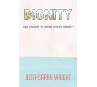 Beth-Sarah Wright Dignity (Tascabile)