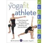 Beth Shaw The YogaFit Athlete (Tascabile)