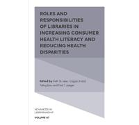 Beth St. Jean Roles and Responsibilities of Libraries in Incr (Copertina rigida)