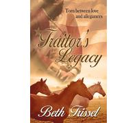 Beth Trissel Traitor's Legacy (The Traitor's Legacy) (Tascabile)