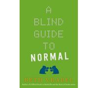 Beth Vrabel A Blind Guide to Normal (Copertina rigida)