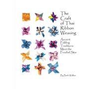 Beth Walker The Craft of Thai Ribbon Weaving (Tascabile)