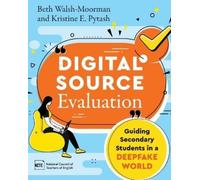 Beth Walsh-Moorman Kristine E Pytash Digital Source Evaluation (Tascabile)