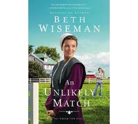 Beth Wiseman An Unlikely Match (Tascabile) Amish Inn Novels