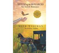 Beth Wiseman Return of the Monarchs (An Amish Romance) (Tascabile)