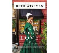 Beth Wiseman The Story of Love (Copertina rigida) Amish Bookstore Novels