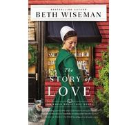 Beth Wiseman The Story of Love (Tascabile) Amish Bookstore Novels