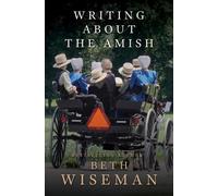 Beth Wiseman Writing about the Amish (Tascabile)