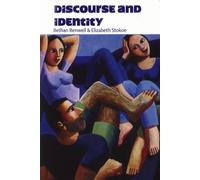 Bethan Benwell Elizabeth Stokoe Discourse and Identity (Tascabile)