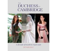 Bethan Holt The Duchess of Cambridge (Copertina rigida)
