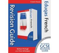 Bethan McHugh Chris Whittaker Eduqas GCSE Revision Guide French (Tascabile)
