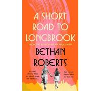 Bethan Roberts A Short Road to Longbrook (Copertina rigida)