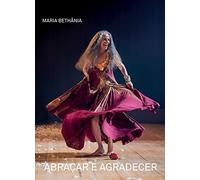 Bethania Maria - Abracar E Agradecer