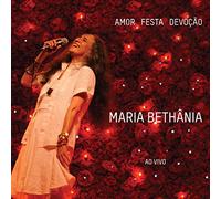 BETHANIA, MARIA - AMOR FESTA DEVOCAO - AO..