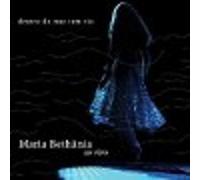 Bethania, Maria - Dentro Do Mar Tem Rio (2 CD)