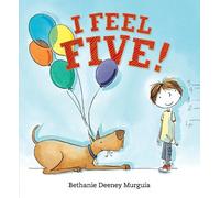 Bethanie Deeney Murguia I Feel Five (Copertina rigida)