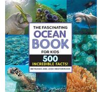 Bethanie Hestermann Josh Hesterma The Fascinating Ocean Book for Ki (Tascabile)