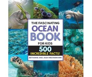 Bethanie Hestermann Josh Hesterma The Fascinating Ocean Book for Ki (Tascabile)