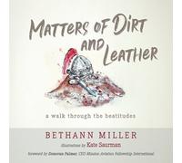 Bethann Miller Matters of Dirt and Leather (Tascabile)