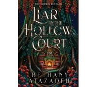 Bethany Atazadeh Liar in the Hollow Court (Copertina rigida) Courts Beneath