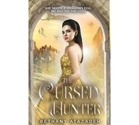 Bethany Atazadeh The Cursed Hunter (Copertina rigida) Stolen Kingdom