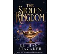 Bethany Atazadeh The Stolen Kingdom (Tascabile) Stolen Kingdom