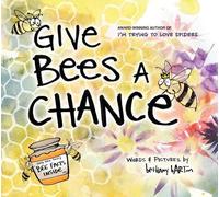 Bethany Barton Give Bees a Chance (Copertina rigida)