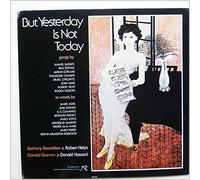 Bethany Beardslee and Robert Helps, Donald Gramm and Donald Hassard - But Yesterday Is Not Today [LP]